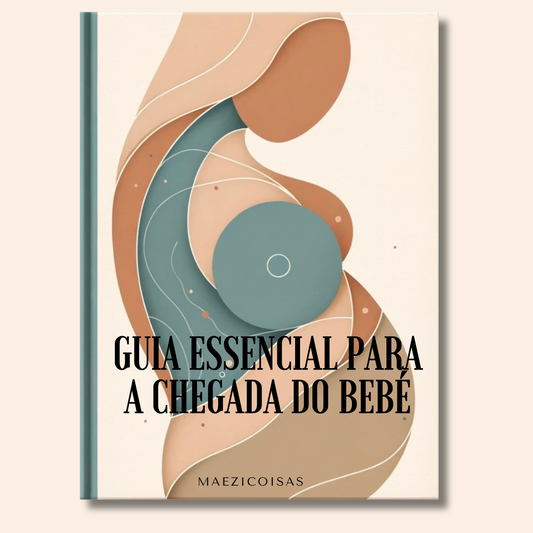Ebook Guia Essencial para a Chegada do bebé
